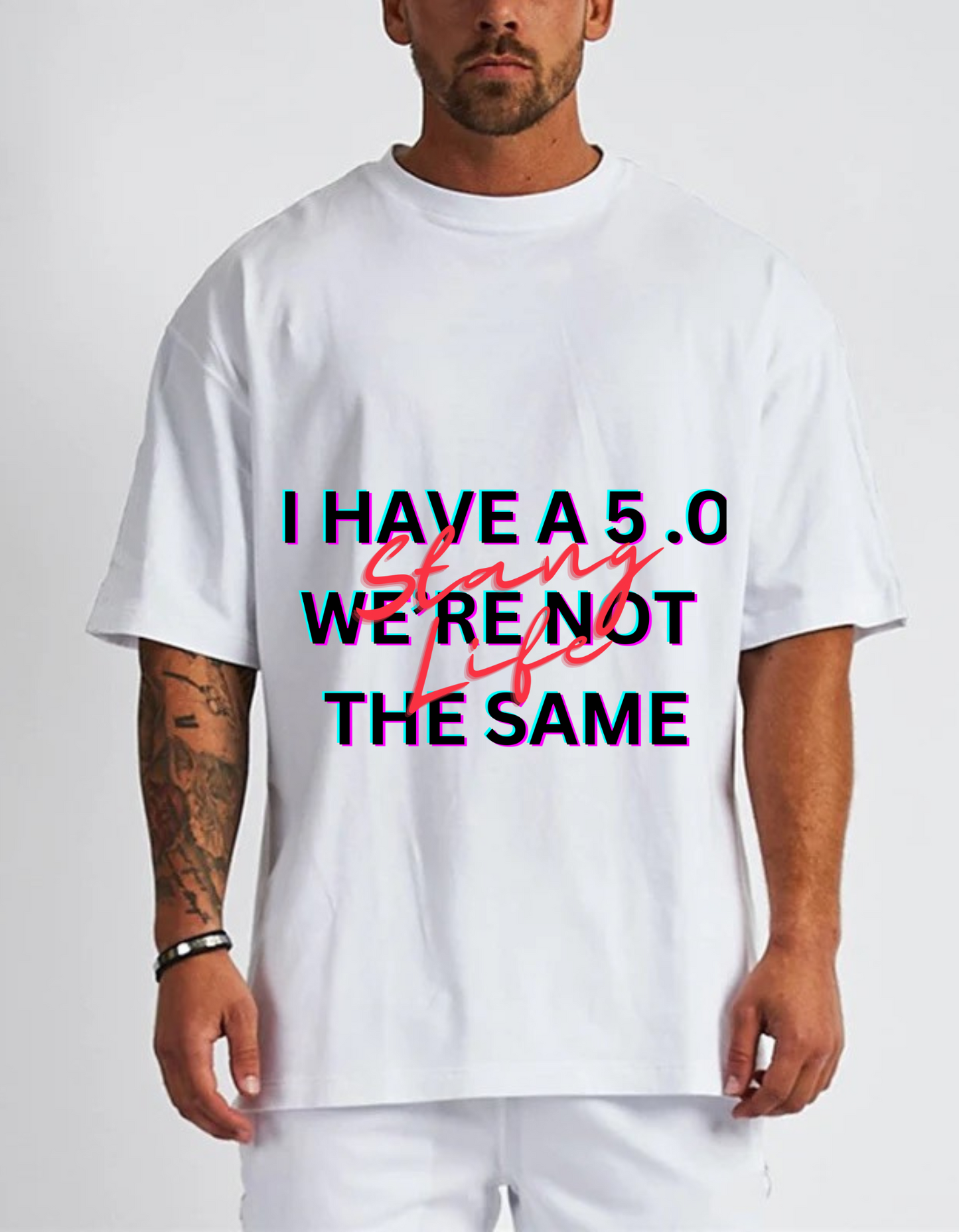 Stang Life 5.0 We Are Not The Same Tee